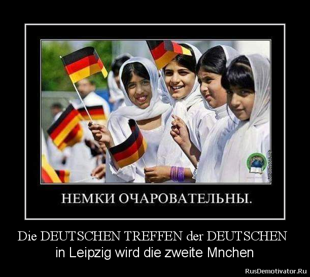 Die DEUTSCHEN TREFFEN der DEUTSCHEN - in Leipzig wird die zweite Mnchen Die DEUTSCHEN TREFFEN der DEUTSCHEN - in Leipzig wird die zweite Mnchen
